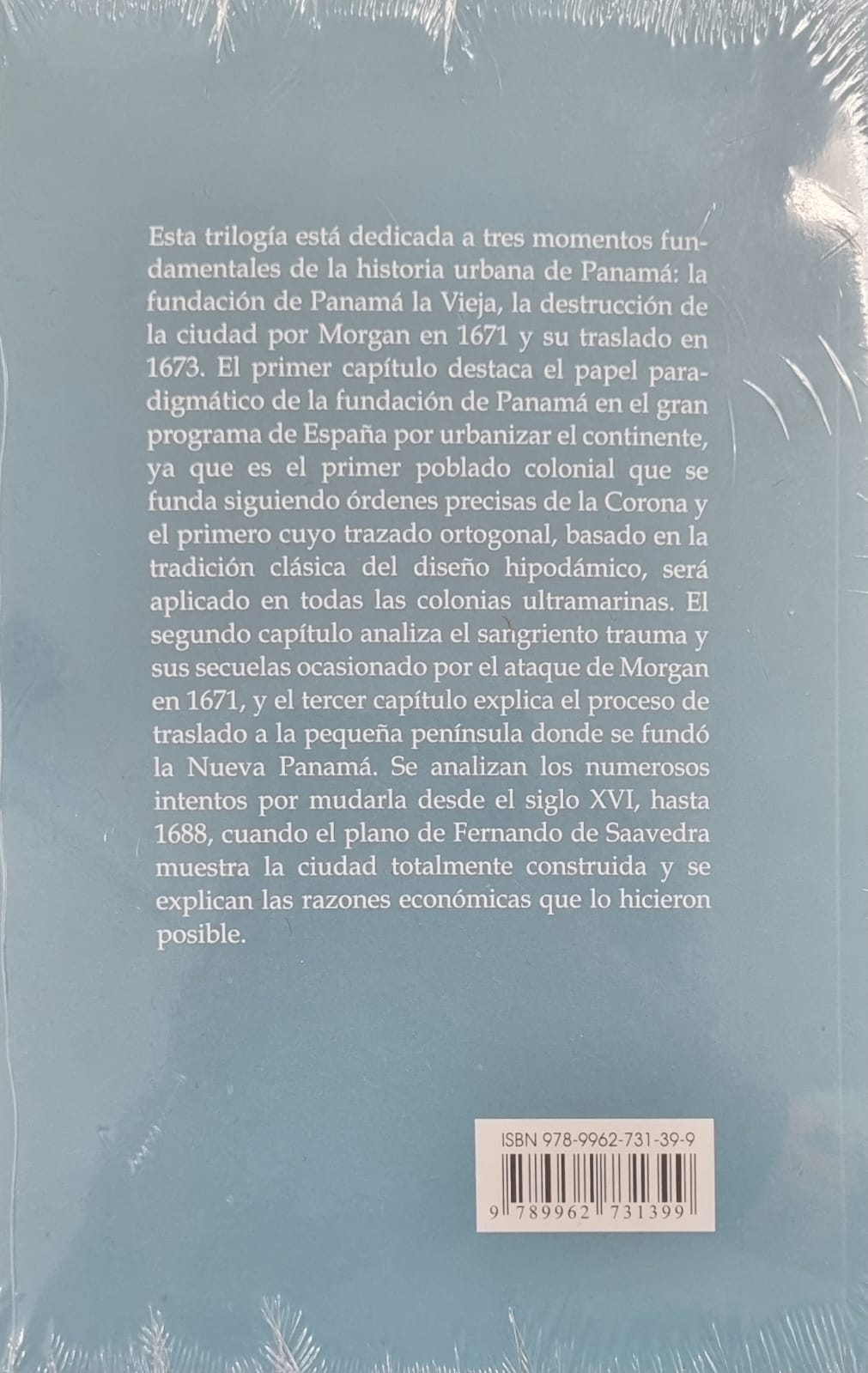 Fundación, destrucción y traslado de la ciudad de Panamá 1519-1688