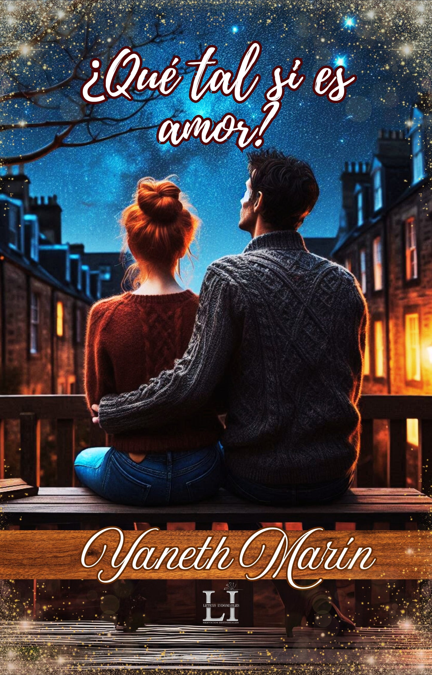 ¿Qué tal si es amor?
