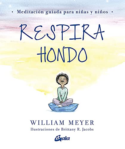 Respira hondo. Meditación guiada para niñas y niños